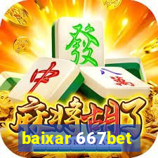 baixar 667bet